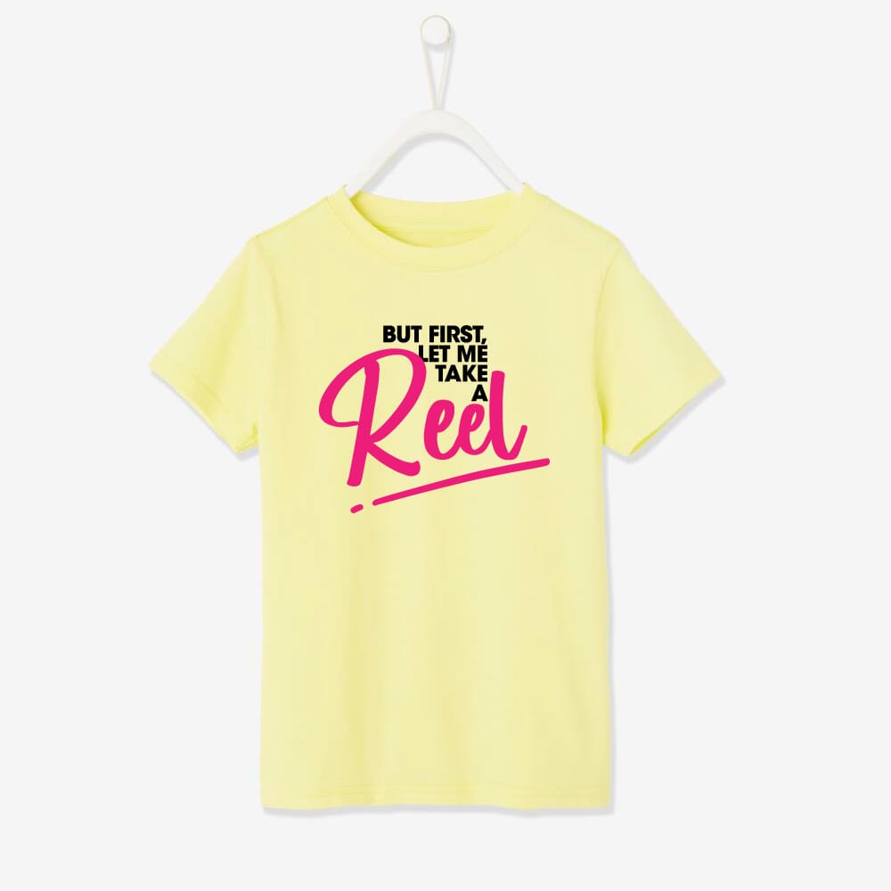 BUT FIRST LET ME TAKE A Reel Half Sleeve Unisex T Shirt Lemon Yellow