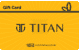 Titan E-Gift card